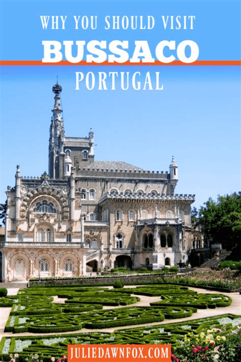 Why Visit Bussaco Palace, Convent & National Forest .